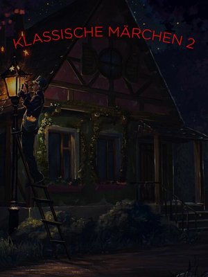 cover image of Klassische Märchen für Groß und Klein 2